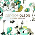 Candiсe Olson Modern Artisan