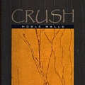 Crush Noble Walls