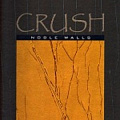Crush Noble Walls