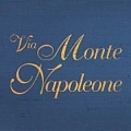 Via Monte Napoleone Via Monte Napoleone