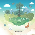 My kingdom My kingdom